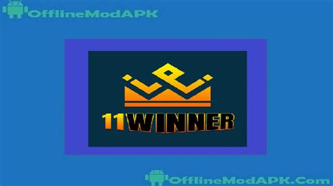 11 Winner APK 2024 Download latest version for Android.